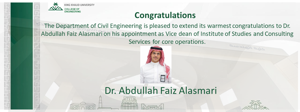 Dr. Abdullah Faiz Alasmari Vice dean of Institute of Studies and Consulting Services for core operations